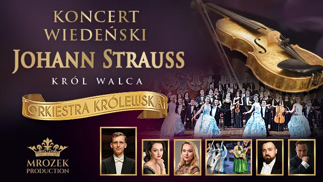 Koncert Wiedeński – Johann Strauss Gala